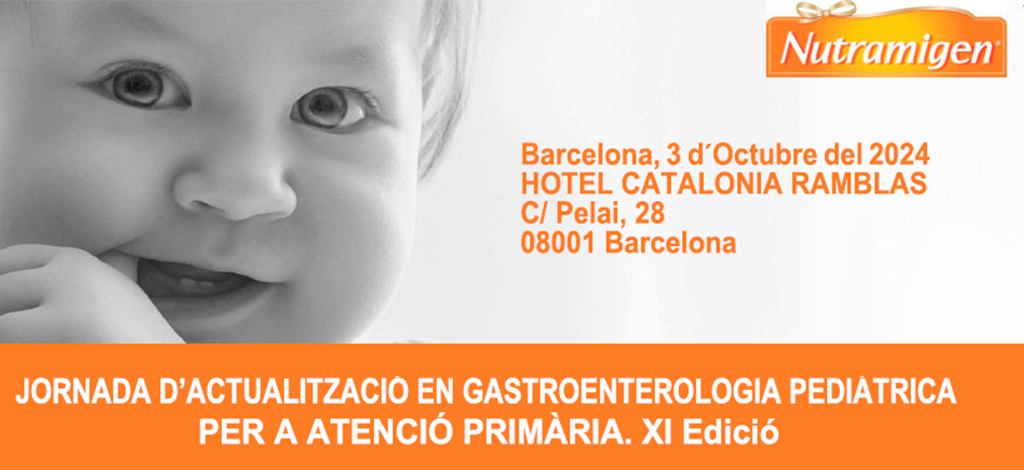 Jornada d’actualització en gastroenterologia pediátrica per a atenció primària. XI Edició.