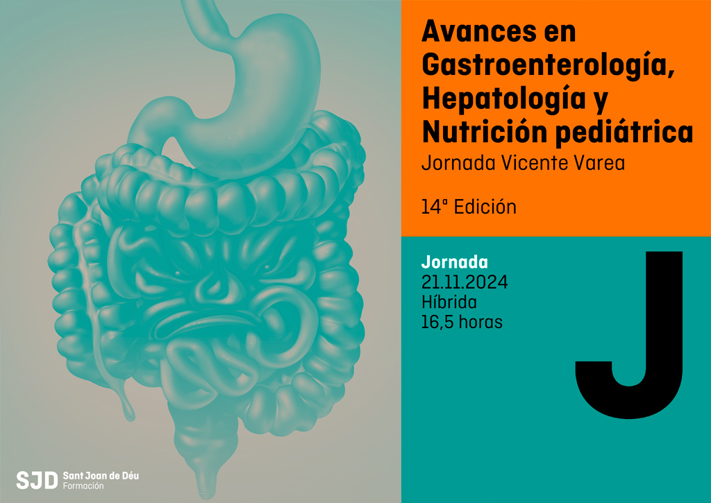 Avances en Gastroenterología, Hepatología y Nutrición pediátrica. Jornada Vicente Varea.